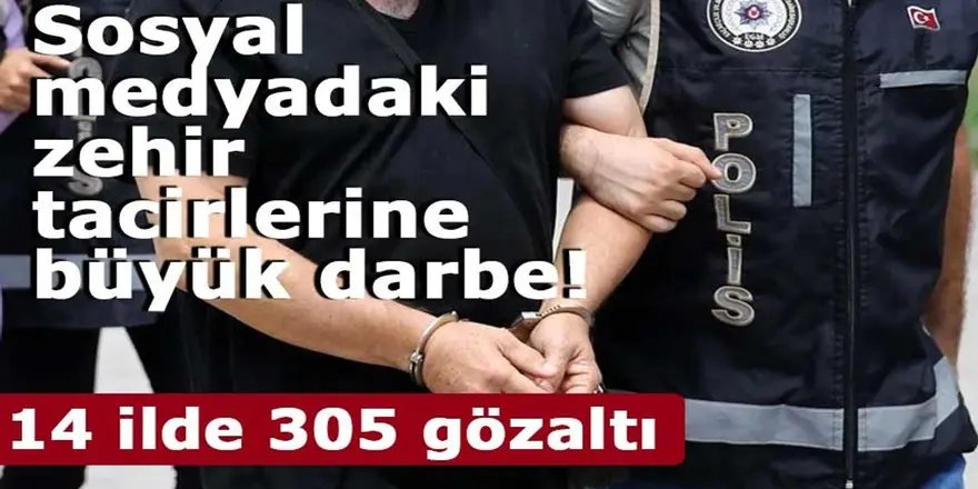Narkotikte "Avcı" dönemi: Yapay zeka destekli ilk operasyonda 305 gözaltı