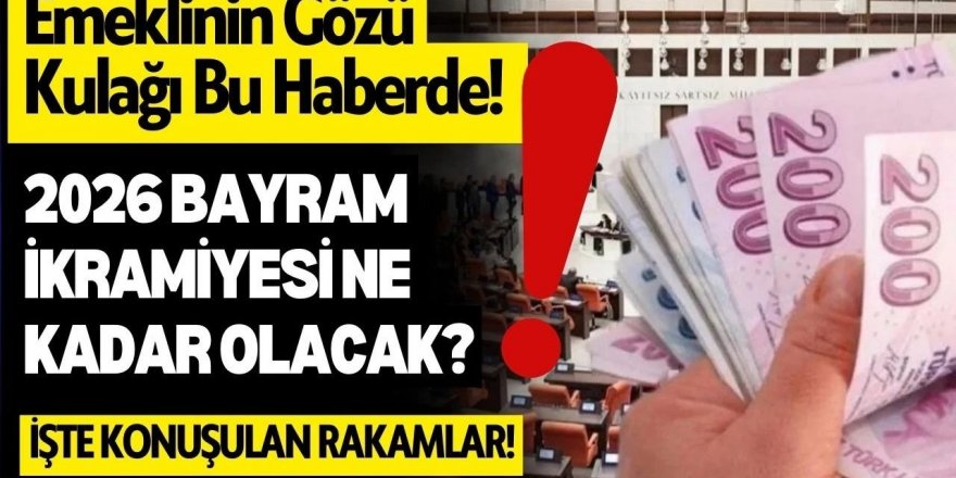 Emekli bayram ikramiyeleri için gözler Erdoğan'ın vereceği kararda!