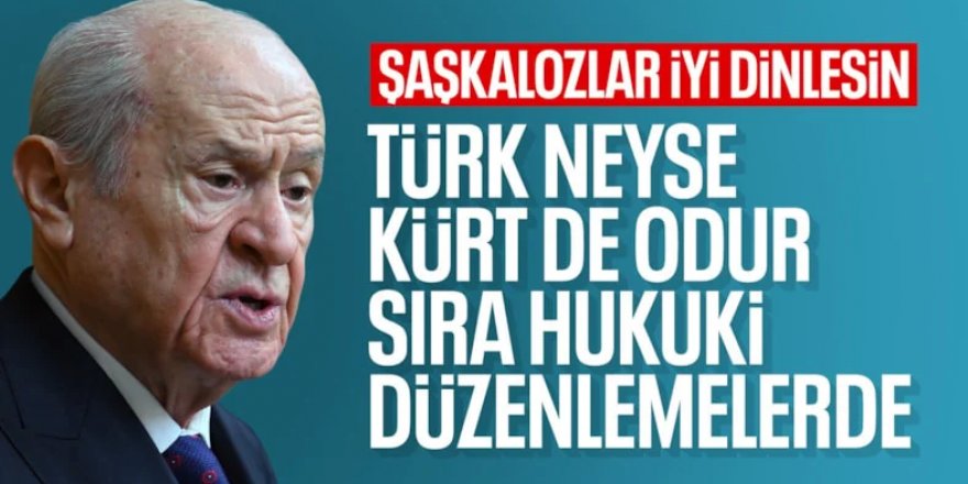 Devlet Bahçeli: Türk’ün onuru Kürt’ün onurudur