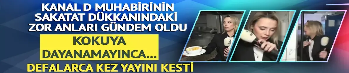 Kanal D muhabiri Kübra Aydın sakatat dükkanında zor anlar yaşadı! Neredeyse kusacaktı