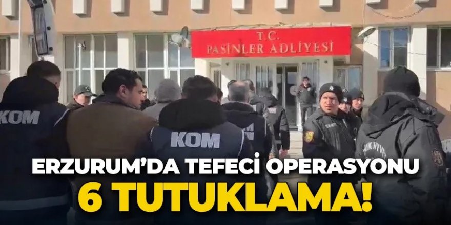 Erzurum'da tefecilerin hesaplarına 76 milyon 667 bin lira giriş olmuş