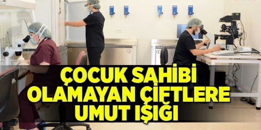 Erzurum'da Çocuk sahibi olamayan çiftlere ‘umut’