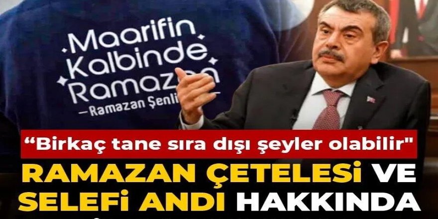 Bakandan selefi andı açıklaması