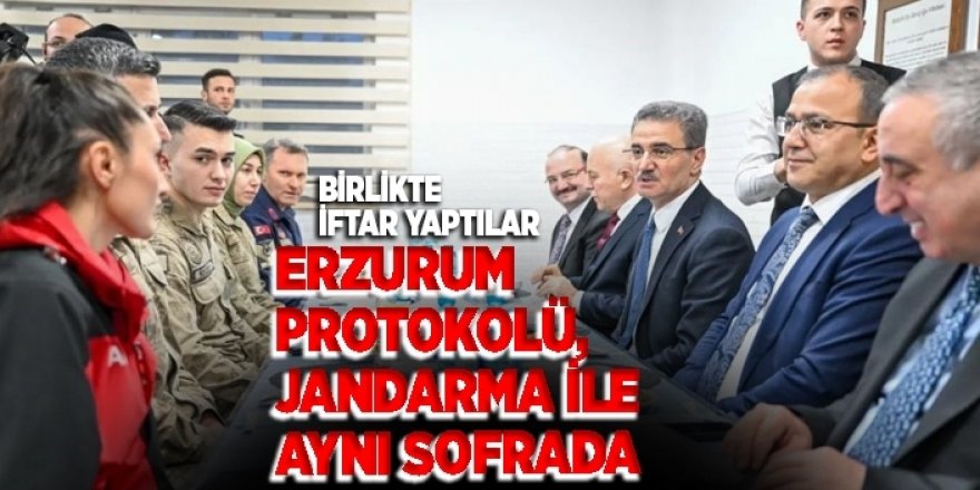 Erzurum Protokolü, Jandarma ile aynı sofrada