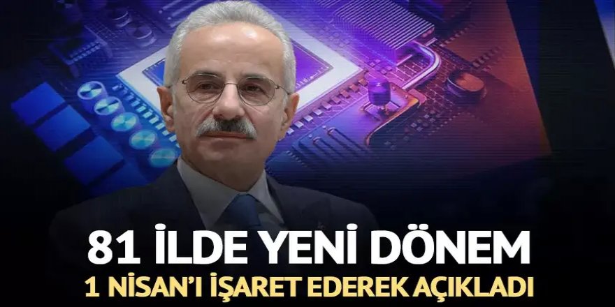 81 ilde yeni dönem!