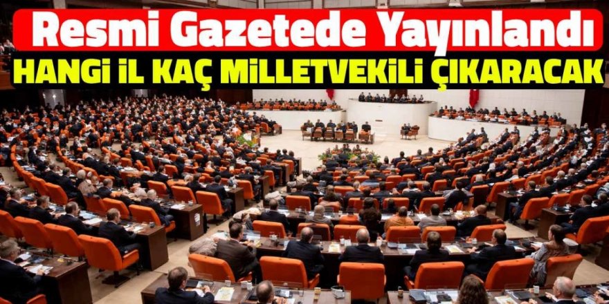 Erzurum’un Milletvekili Sayısı 5 oldu