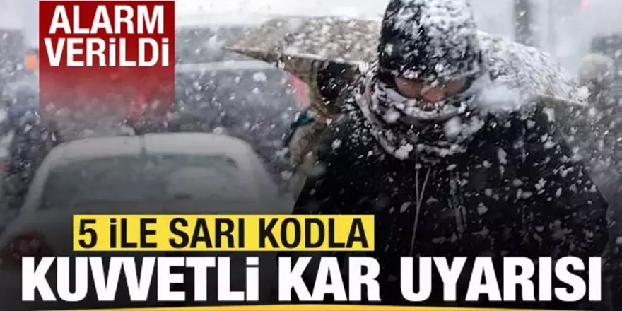 Kar ve sağanak etkili olacak! 5 il sarı kodla uyarıldı