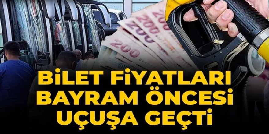 Akaryakıta Hürmüz darbesi! Bilet fiyatları bayram öncesi uçuşa geçti