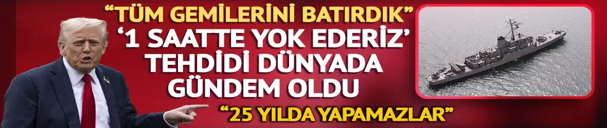 Trump'tan yeni tehdit: 1 saatte yok ederiz