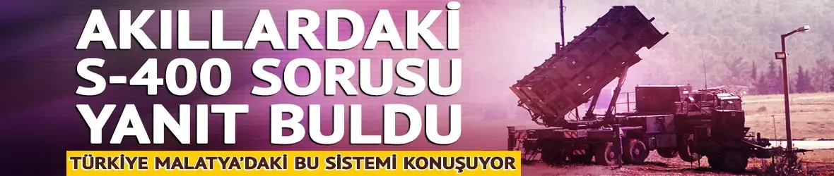 Malatya'ya Patriot sisteminden sonra akıllara gelmişti