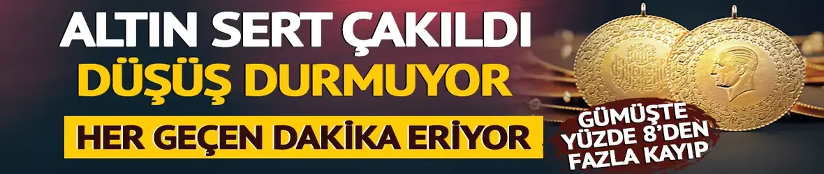 Altın sert çakıldı, düşüş durdurulamıyor