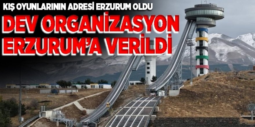 Yine Kış oyunlarının adresi Erzurum