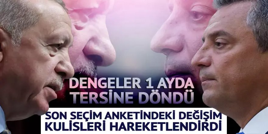 Son seçim anketinde dengeler değişti! 1 ayda tablo tersine döndü: AK Parti ve CHP'nin oy oranları dikkat çekti