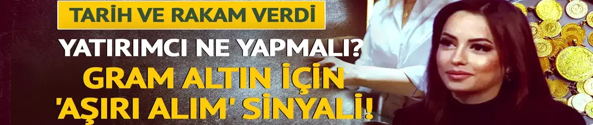 Gram altın için 'aşırı alım' sinyali!