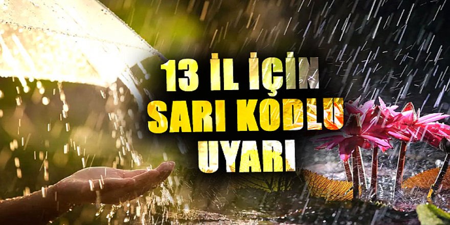 13 il için "sarı" uyarı: Toz taşınımına dikkat