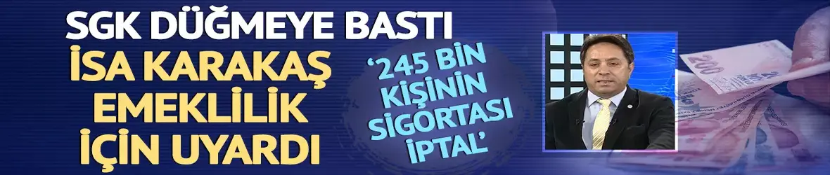 '245 bin kişinin sigortası iptal'