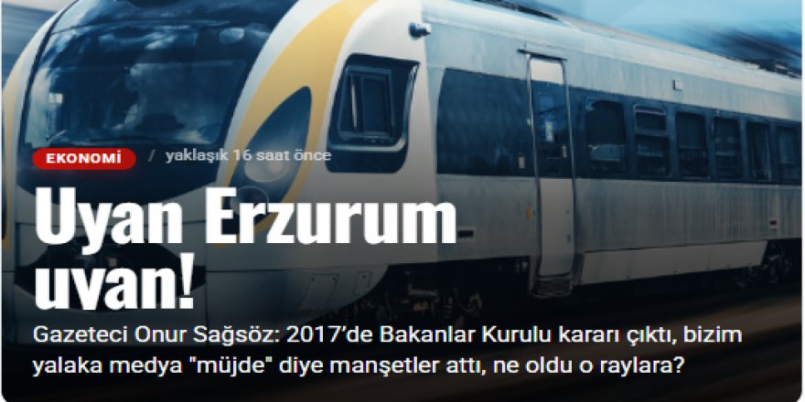 Uyan Erzurum uyan!
