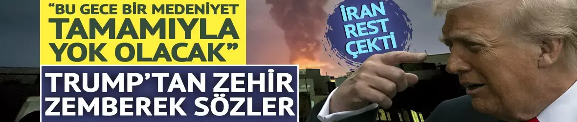 Trump'tan İran'a korkunç sözler