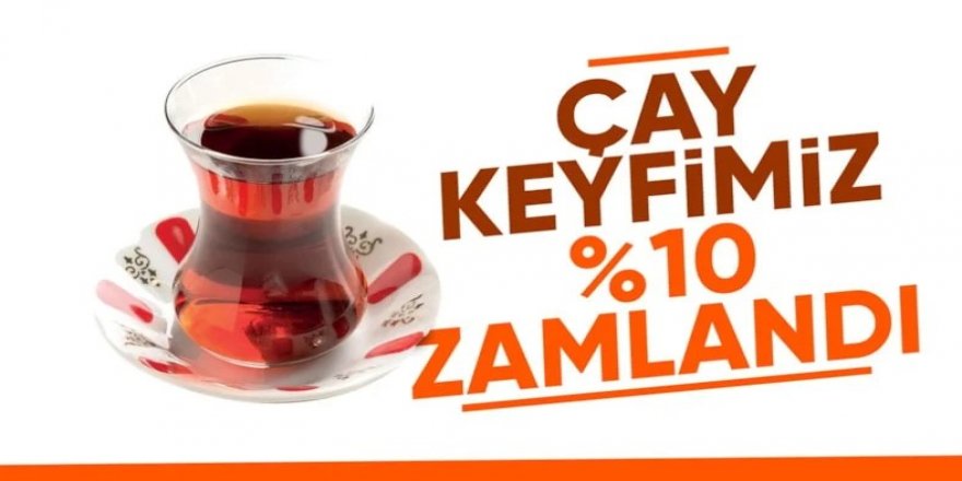 ÇAYKUR duyurdu! Çaya zam geldi