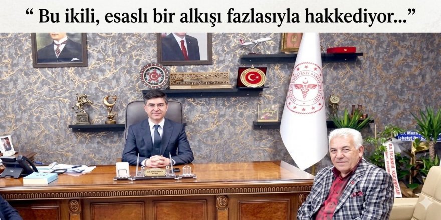 Bu ikili, esaslı bir alkışı fazlasıyla hakkediyor… Şehir Hastanesi