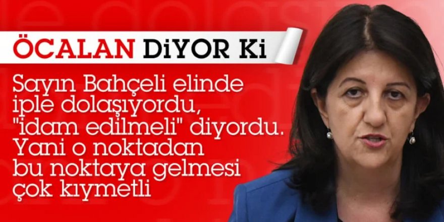 Buldan: Abdullah Öcalan, Bahçeli'yi çok özel bir yere koydu: Erzurum'da ip atmıştı