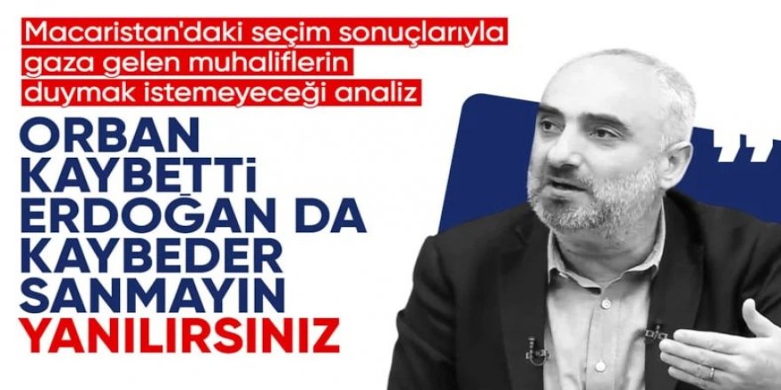 İsmail Saymaz’dan muhalefete uyarı: Macaristan başka Türkiye başkadır
