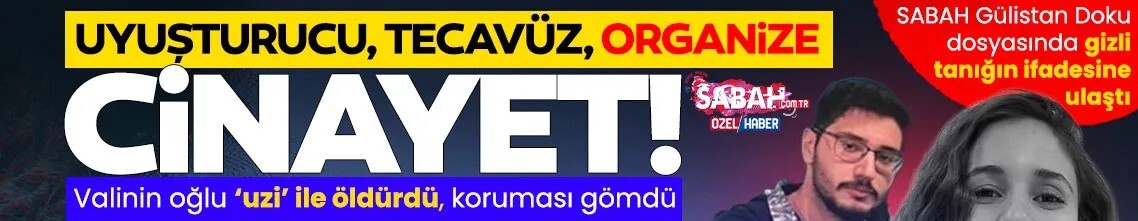 Gülistan Doku soruşturmasını raftan indiren tanık ifadesi ortaya çıktı!