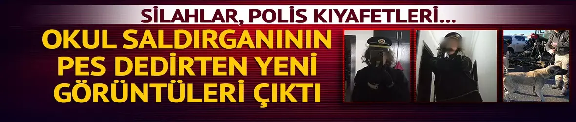 Okul saldırısının katiline ait yeni görüntüler