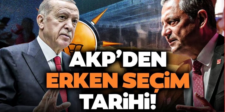 AKP'deki erken seçim planları: Konuştukları tarih açıklandı