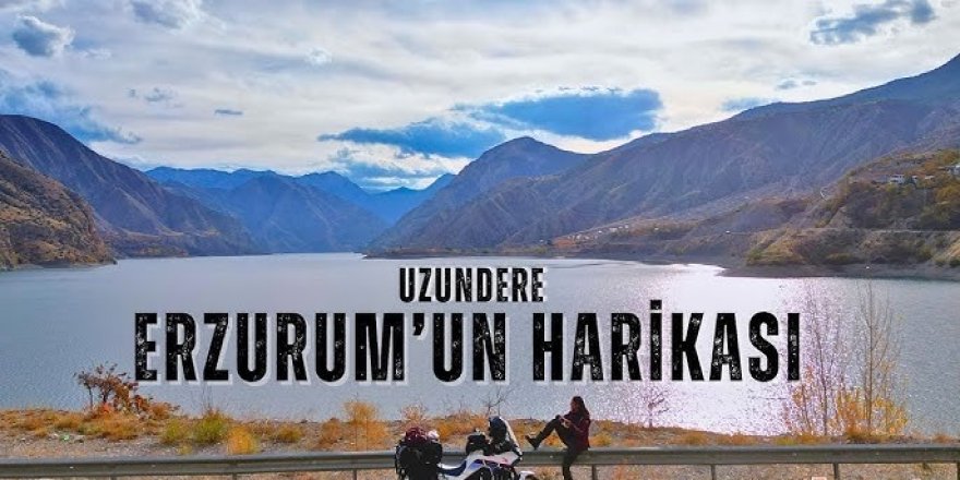 Sükunetin adresi, Tortum, Uzundere ve Yedigöller
