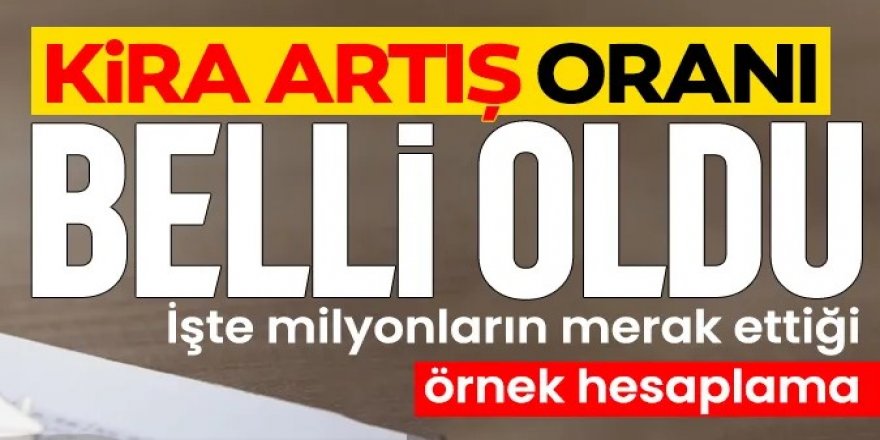 Mayıs ayı kira zam oranı belli oldu