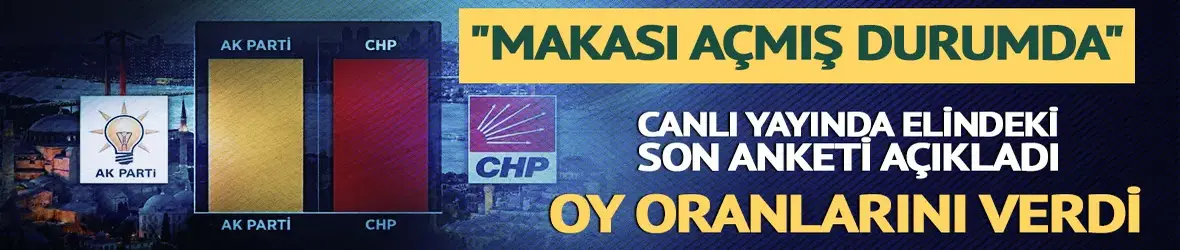 AK Parti'nin elindeki son anket! "Makas açıldı" dedi, oy oranını açıkladı