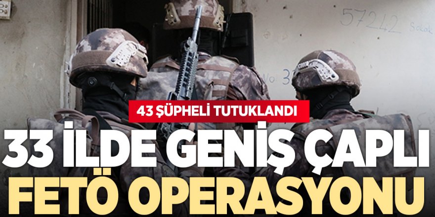 Erzurum ve 32 ilde FETÖ’ye yönelik operasyon: 69 şüpheli yakalandı