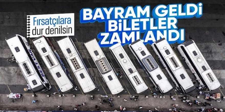Kurban Bayramı geliyor: Otobüs bilet fiyatlarına zam