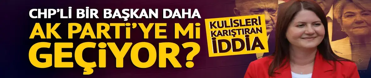 CHP’li bir başkan daha AK Parti’ye mi geçiyor?