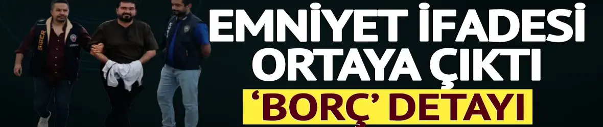 Rasim Ozan Kütahyalı'nın ilk ifadesi ortaya çıktı:
