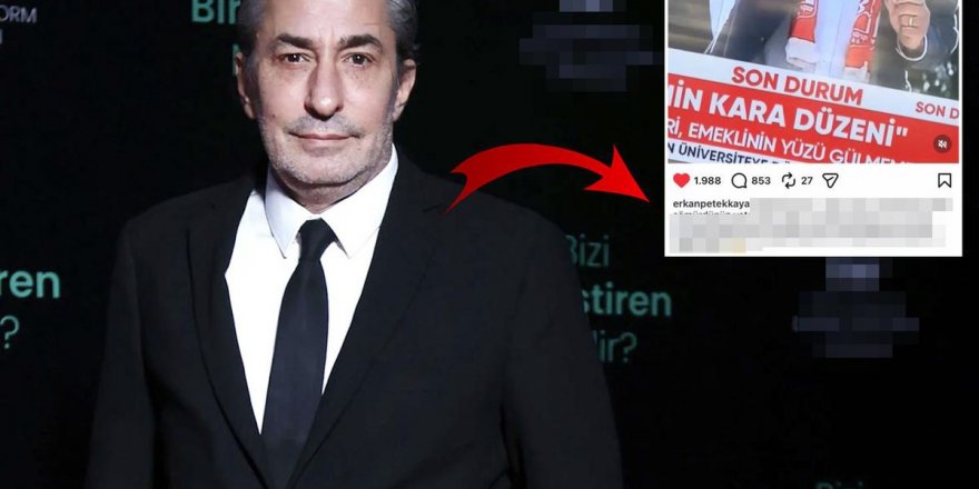 Erkan Petekkaya paylaşıp sildi: Özgür Özel'i hedef aldı