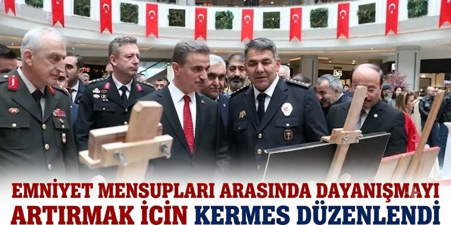 Emniyet mensupları arasında dayanışma
