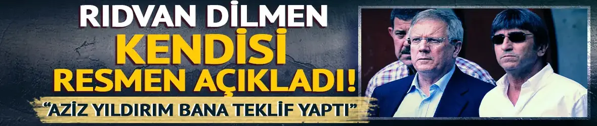 Rıdvan Dilmen resmen açıkladı!