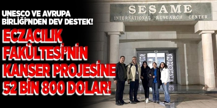 Atatürk Üniversitesinin 4 Projesine SESAME’den Uluslararası Destek
