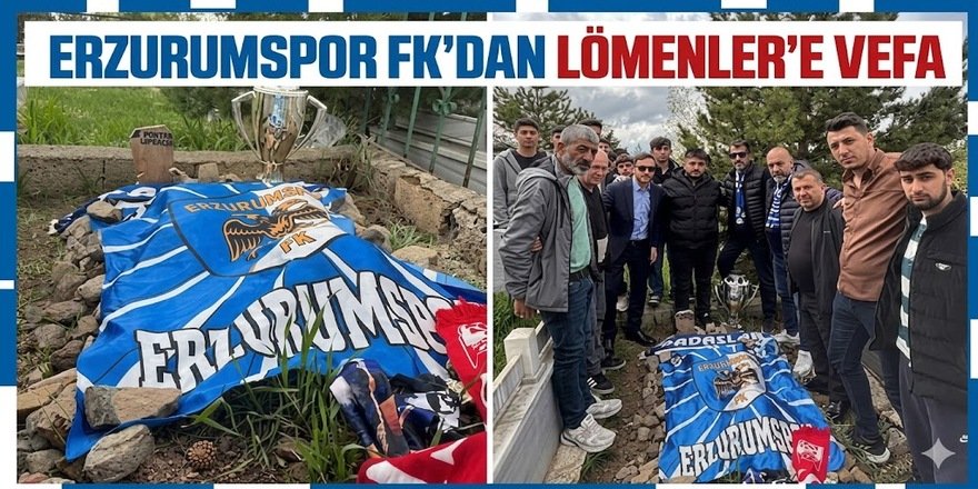 Erzurumspor FK'dan Lömenler'e vefa