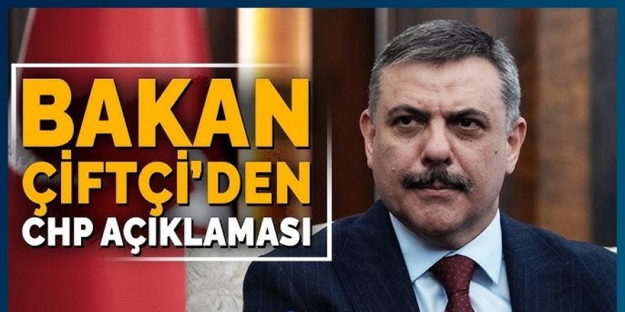 Bakan Çiftçi'den CHP açıklaması: Polis müdahalesi Kılıçdaroğlu yönetiminin talebiyle yapıldı