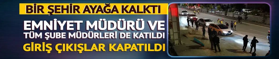 Bir şehir ayağa kalktı!