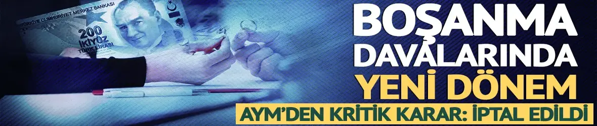 Süresiz nafaka düzenlemesi iptal edildi
