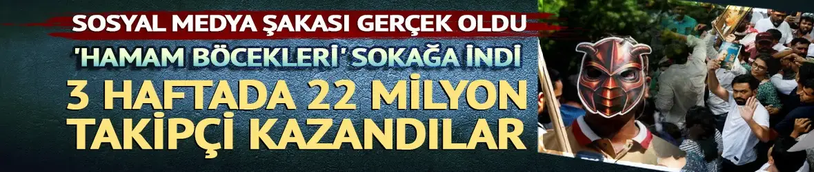 Şaka gerçek oldu: 'Hamam böcekleri' 3 haftada 22 milyon takipçi kazandı