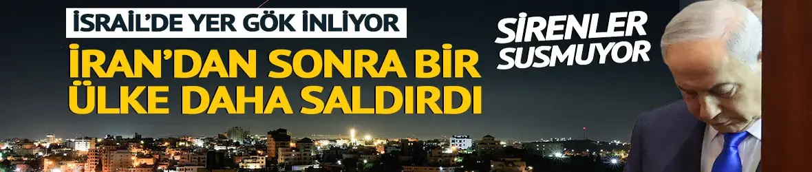 İsrail'in dört bir yanında sirenler çalıyor! İran'dan sonra Husiler de saldırdı