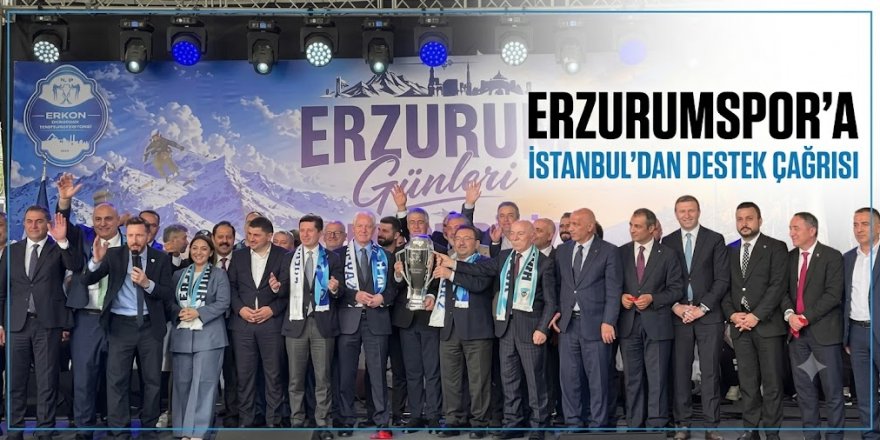 Erzurumspor'a İstanbul'dan destek çağrısı