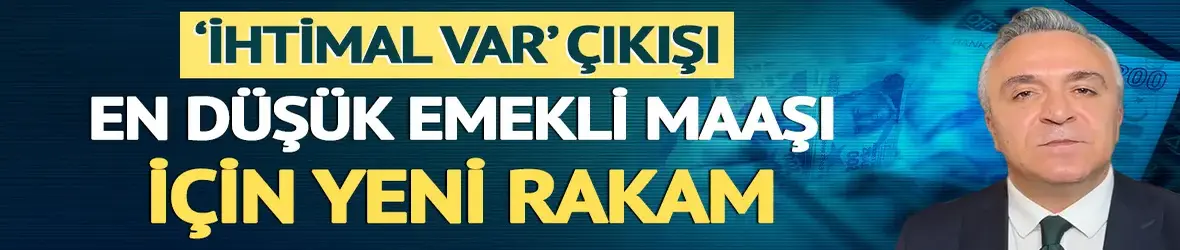 En düşük emekli maaşı için Özgür Erdursun'dan yeni rakam