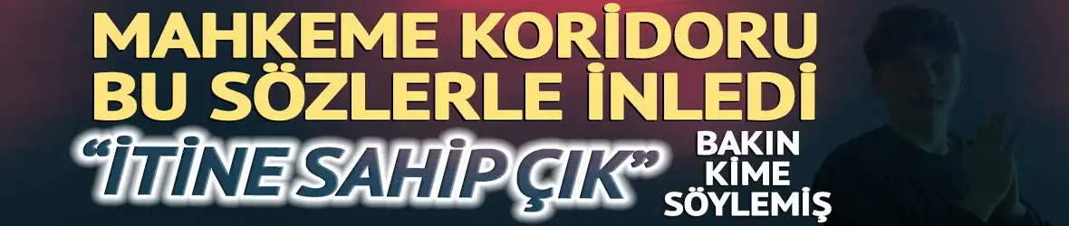 Atlas Çağlayan cinayetinde mahkeme salonu bu sözlerle inledi: 'İtine sahip çık'
