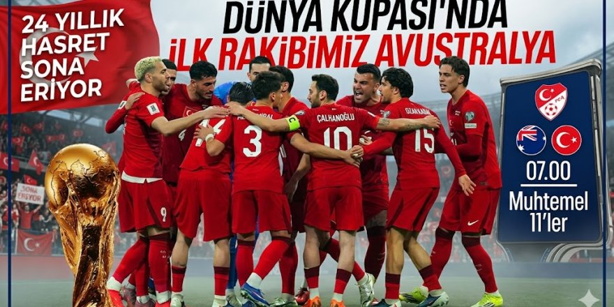 Türkiye maçının muhtemel 11'leri belli oldu